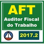 AFT Auditor Fiscal do Trabalho  2017.2 - Ministério do Trabalho e Emprego MTE